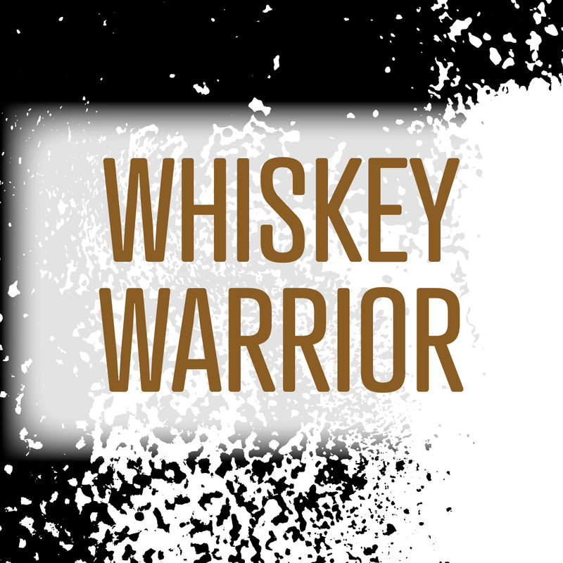 Whiskey Warrior