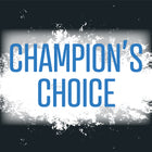 Champion’s Choice